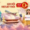 “12H RỒI, VIETJET THÔI!” – SĂN VÉ 0 ĐỒNG CỰC HOT MỖI NGÀY